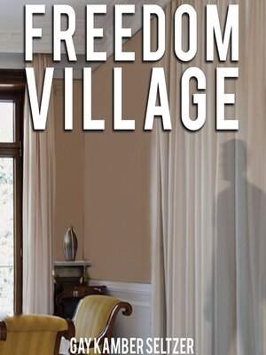cover image of Freedom Village